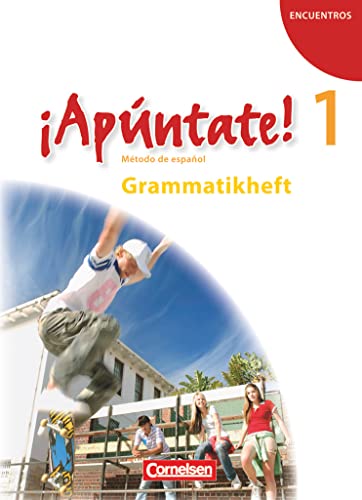 ¡Apúntate! - Spanisch als 2. Fremdsprache - Ausgabe 2008 - Band 1: Grammatikheft