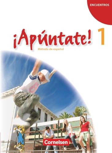 ¡Apúntate! - Spanisch als 2. Fremdsprache - Ausgabe 2008 - Band 1: Schulbuch