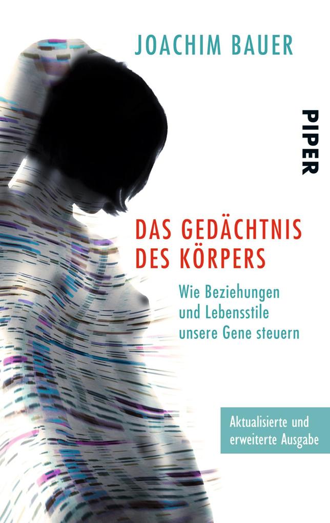 Das Gedächtnis des Körpers von Piper Verlag GmbH