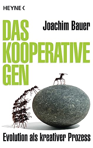 Das kooperative Gen: Evolution als kreativer Prozess von Heyne Taschenbuch