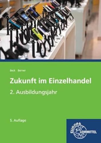 Zukunft im Einzelhandel 2. Ausbildungsjahr: Lehrbuch