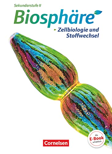 Biosphäre Sekundarstufe II - Themenbände: Zellbiologie und Stoffwechsel - Schulbuch von Cornelsen Verlag GmbH