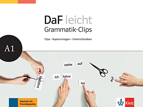 DaF leicht A1: Deutsch als Fremdsprache für Erwachsene. Heft mit Grammatik-Clips - Kopiervorlagen und Unterrichtsideen (DaF leicht: Deutsch als Fremdsprache für Erwachsene) von Klett Sprachen GmbH