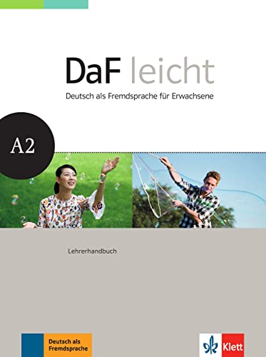 DaF leicht A2: Deutsch als Fremdsprache für Erwachsene. Lehrerhandbuch (DaF leicht: Deutsch als Fremdsprache für Erwachsene)