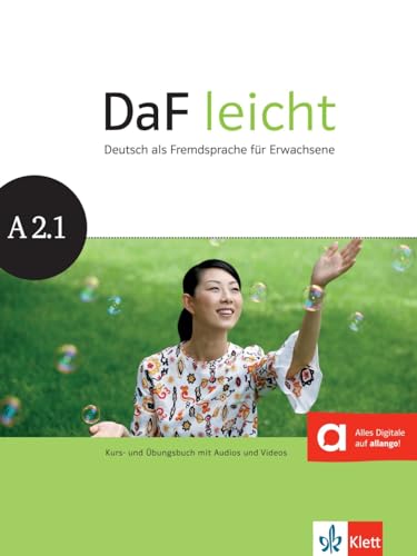 DaF leicht A2.1: Deutsch als Fremdsprache für Erwachsene. Kurs- und Übungsbuch mit Audios und Videos (DaF leicht: Deutsch als Fremdsprache für Erwachsene) von Klett
