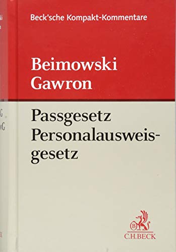 Passgesetz, Personalausweisgesetz (Beck'sche Kompakt-Kommentare) von Beck C. H.
