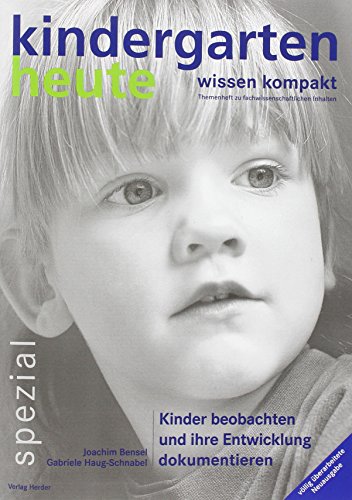 Kinder beobachten und ihre Entwicklung dokumentieren von Herder Verlag GmbH