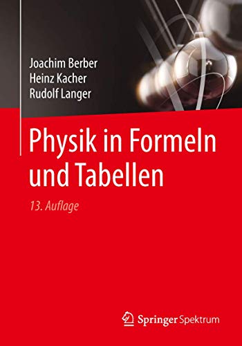 Physik in Formeln und Tabellen von Springer Spektrum