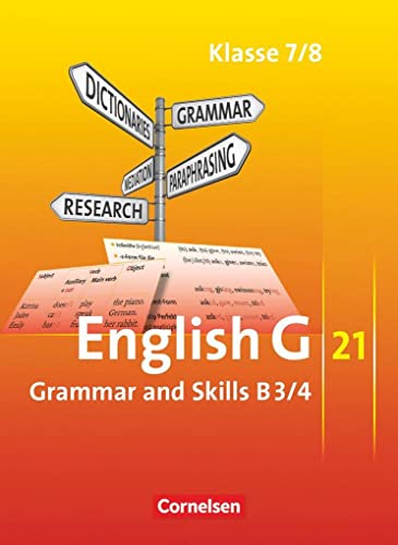 English G 21 - Ausgabe B - Band 3/4: 7./8. Schuljahr: Grammar and Skills