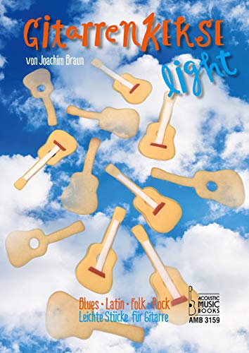 Gitarrenkekse light. Leichte Stücke für Gitarre. Blues - Latin - Folk - Rock: Band 2. Leichte Stücke für Gitarre. Blues - Latin - Folk - Rock von Acoustic Music Books