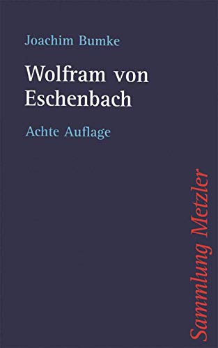 Wolfram von Eschenbach (Sammlung Metzler) von J.B. Metzler