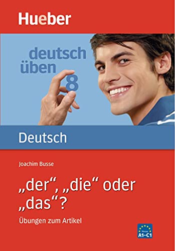 Deutsch üben, neue Rechtschreibung, Neubearbeitung, Bd.8, 'der', 'die' oder 'das'?: Bd 8