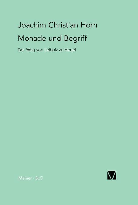 Monade und Begriff von Felix Meiner Verlag