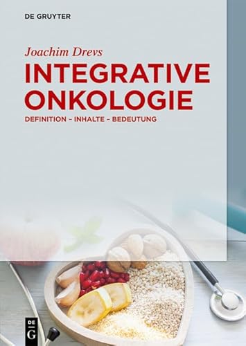 Integrative Onkologie: Definition – Inhalte – Bedeutung