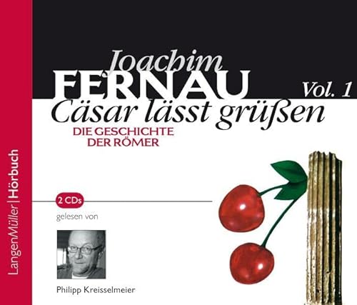 Cäsar lässt grüßen, Vol. 1: Die Geschichte der Römer