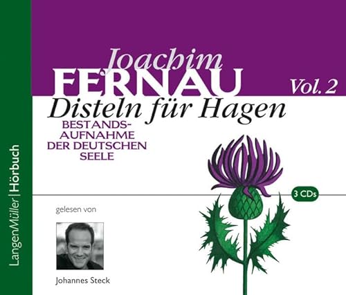 Disteln für Hagen . Bestandsaufnahme der deutschen Seele. Vol. 2 von Langen-Müller