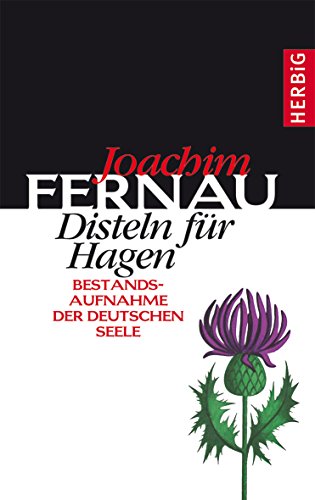 Disteln für Hagen: Bestandsaufnahme der deutschen Seele