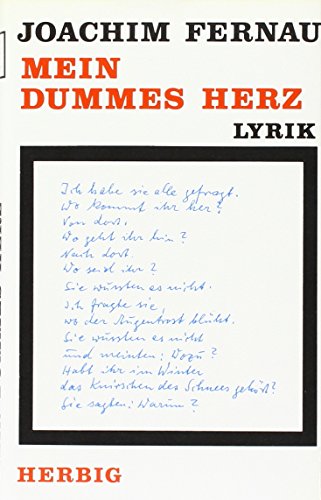Mein dummes Herz: Lyrik