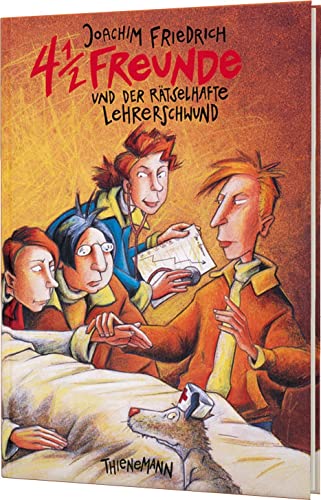 4 1/2 Freunde 3: 4 1/2 Freunde und der rätselhafte Lehrerschwund (3) von Thienemann