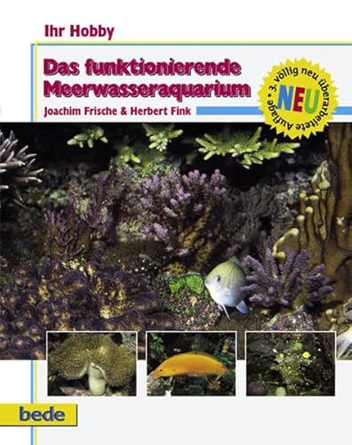 Das funktionierende Meerwasseraquarium, Ihr Hobby