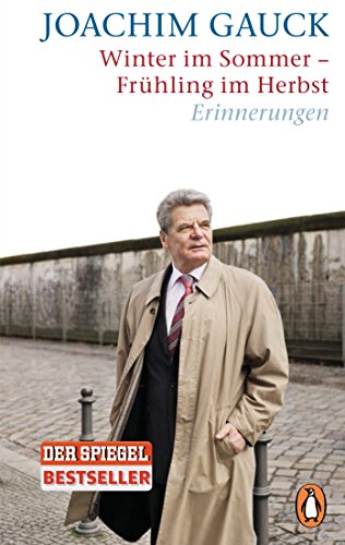 Winter im Sommer – Frühling im Herbst: Erinnerungen Winter im Sommer – Frühling im Herbst: Erinnerungen
