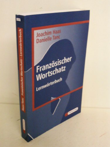 Französischer Wortschatz: Lernwörterbuch von Westermann Bildungsmedien Verlag GmbH