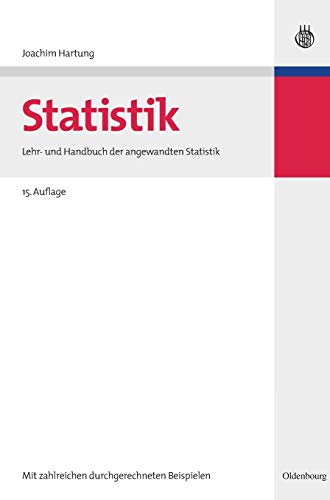 Statistik: Lehr- und Handbuch der angewandten Statistik