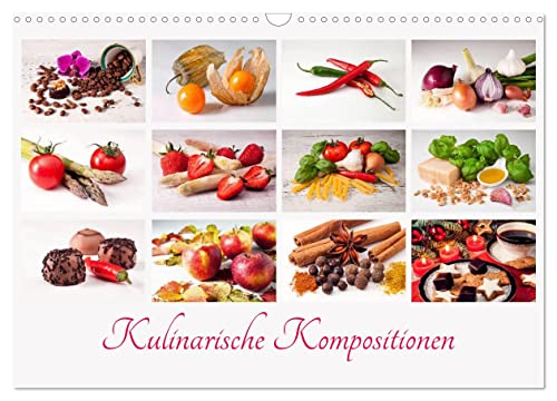 Kulinarische Kompositionen (Wandkalender 2024 DIN A3 quer), CALVENDO Monatskalender