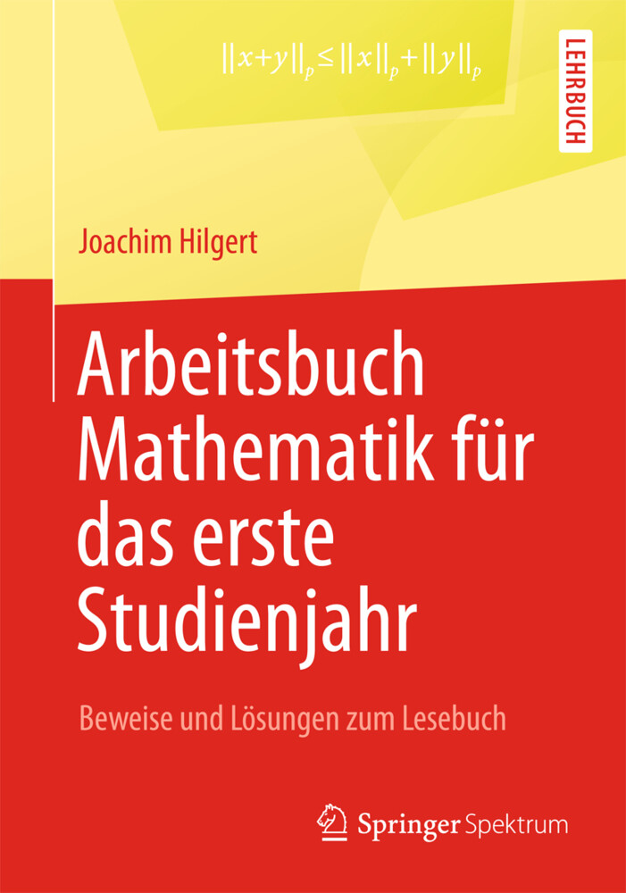 Arbeitsbuch Mathematik für das erste Studienjahr von Springer Berlin Heidelberg