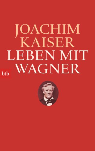 Leben mit Wagner von btb Taschenbuch