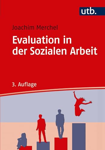 Evaluation in der Sozialen Arbeit von UTB GmbH