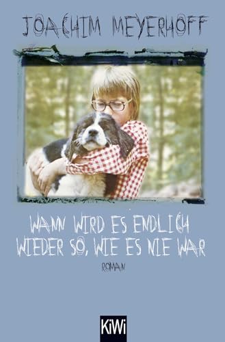 Wann wird es endlich wieder so, wie es nie war: Roman. Alle Toten fliegen hoch, Teil 2 Wann wird es endlich wieder so, wie es nie war: Roman. Alle Toten fliegen hoch, Teil 2