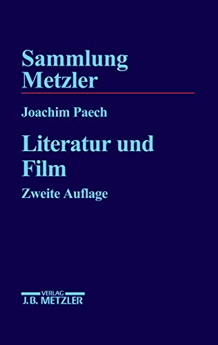 Literatur und Film (Sammlung Metzler) von J.B. Metzler