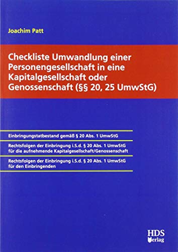 Checkliste Umwandlung einer Personengesellschaft in eine Kapitalgesellschaft oder Genossenschaft (§§ 20, 25 UmwStG) von HDS-Verlag