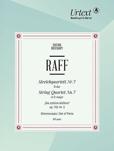 Streichquartett Nr. 7 D-dur op. 192/2 "Die schöne Müllerin - Cyklische Tondichtung" - Stimmensatz (EB 9462) Breitkopf Urtext