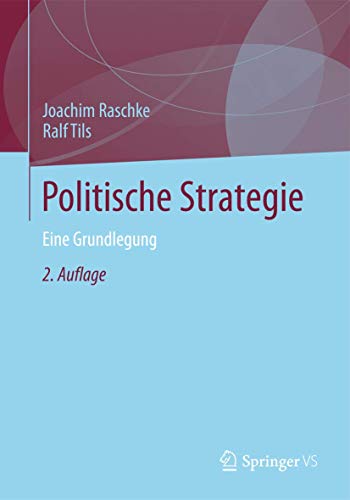 Politische Strategie: Eine Grundlegung von VS Verlag für Sozialwissenschaften