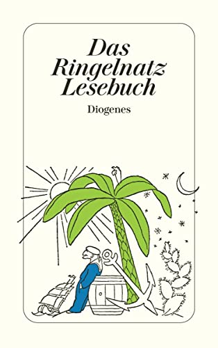 Das Ringelnatz Lesebuch: Eine Auswahl (detebe) von Diogenes Verlag AG