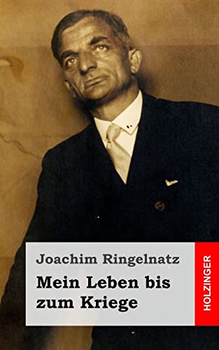Mein Leben bis zum Kriege Mein Leben bis zum Kriege