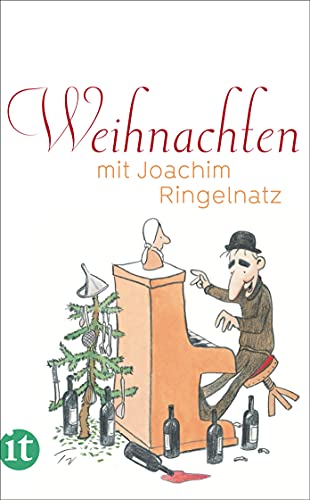Weihnachten mit Joachim Ringelnatz: Das perfekte Geschenk zu Weihnachten (insel taschenbuch)