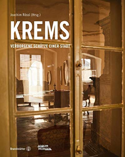 Krems: Verborgene Schätze einer Stadt