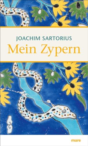 Mein Zypern: Oder Die Geckos von Bellapais