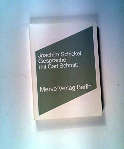 Gespräche mit Carl Schmitt (Internationaler Merve Diskurs / Perspektiven der Technokultur)