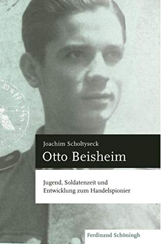 Otto Beisheim: Jugend, Soldatenzeit und Entwicklung zum Handelspionier