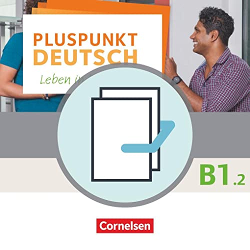 Pluspunkt Deutsch - Leben in Deutschland - Allgemeine Ausgabe / B1: Teilband 2 - Arbeitsbuch und Kursbuch/ 120582-9 und 120583-6 im Paket: Arbeitsbuch und Kursbuch - Im Paket