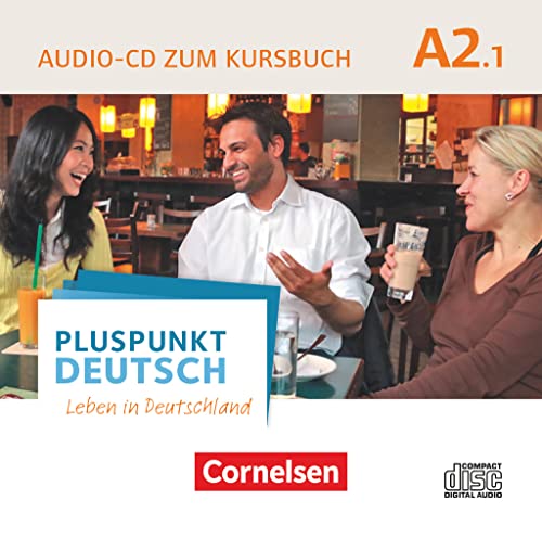 Pluspunkt Deutsch - Leben in Deutschland - Allgemeine Ausgabe - A2: Teilband 1: Audio-CD zum Kursbuch - Enthält Dialoge, Hörtexte und Phonetikübungen