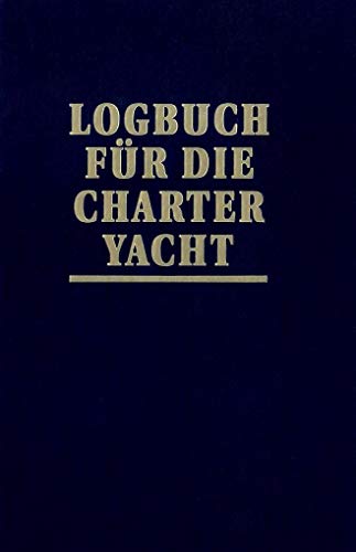 Logbuch für die Charter-Yacht von Delius Klasing Vlg GmbH