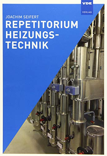 Repetitorium Heizungstechnik Repetitorium Heizungstechnik
