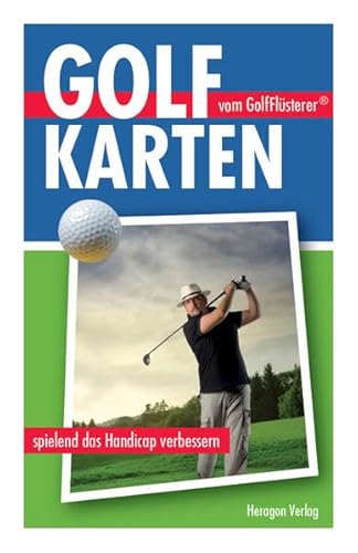 Golf Karten ; spielend das Handicap verbessern Golf Karten ; spielend das Handicap verbessern von Heragon Verlag