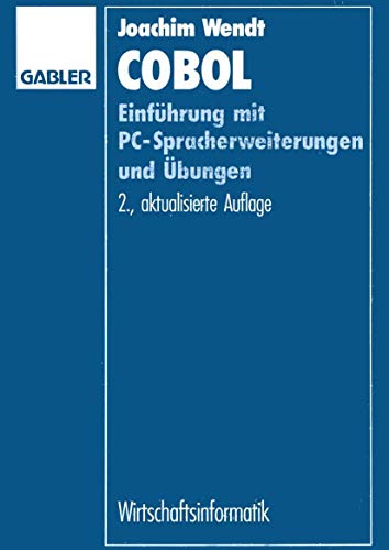 COBOL: Einführung mit PC-Spracherweiterungen und Übungen von Gabler Verlag