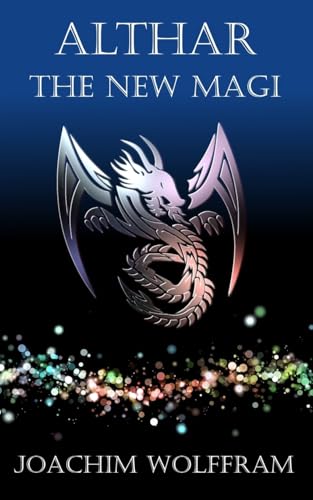 Althar - The New Magi von CREATESPACE